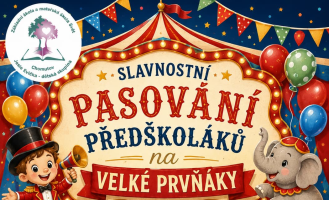 Slavnostní pasování předškoláků na velké prvňáky