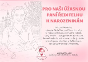 Oslava narozenin naší paní ředitelky: Poděkování ženě, která je srdcem Školy Svět